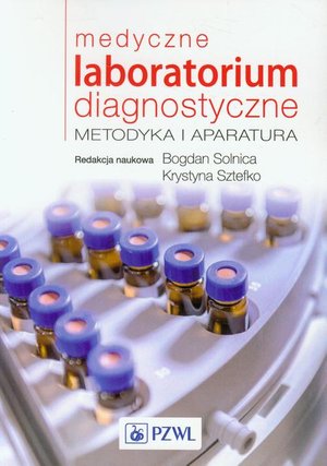 Medyczne laboratorium diagnostyczne: Metodyka i aparatura – ebook