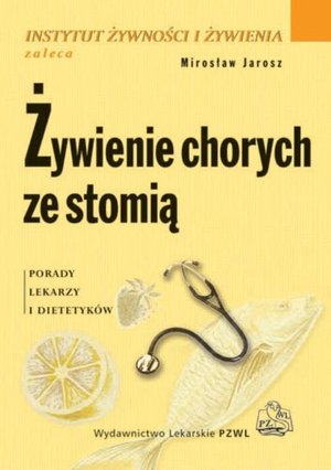 Żywienie chorych ze stomią – ebook