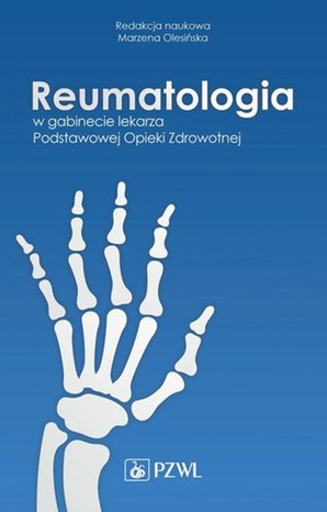 Reumatologia w gabinecie lekarza Podstawowej Opieki Zdrowotnej – ebook