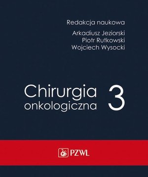 Chirurgia onkologiczna Tom 3 – ebook
