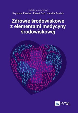 Zdrowie środowiskowe z elementami medycyny środowiskowej – ebook