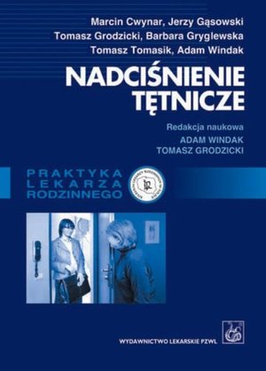 Nadciśnienie tętnicze. Poradnik dla lekarzy rodzinnych – ebook