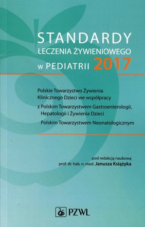 Standardy leczenia żywieniowego w pediatrii 2017 – ebook