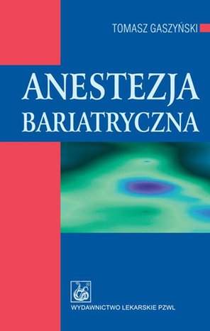 Anestezja bariatryczna – ebook