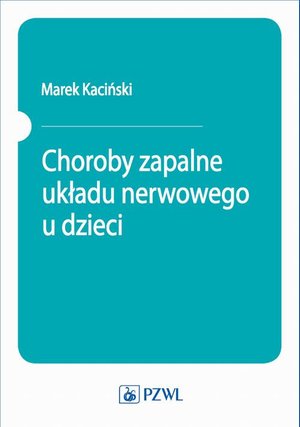 Choroby zapalne układu nerwowego u dzieci – ebook