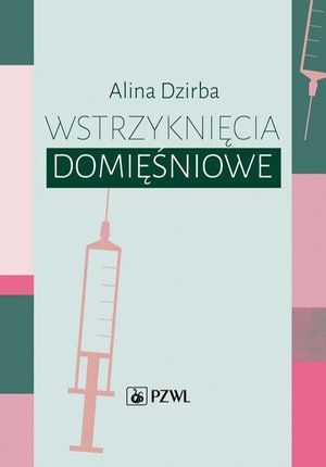 Wstrzyknięcia domięśniowe – ebook