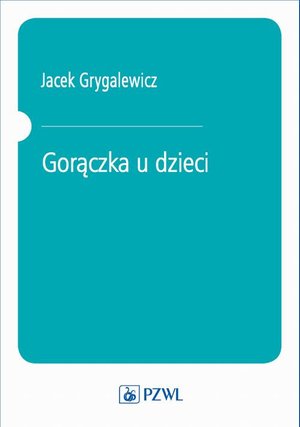 Gorączka u dzieci – ebook