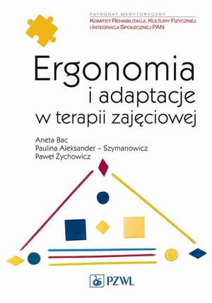Ergonomia i adaptacje w terapii zajęciowej – ebook