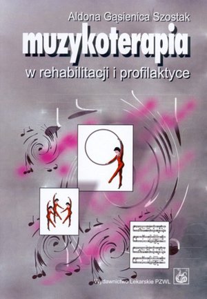 Muzykoterapia w rehabilitacji i profilaktyce – ebook