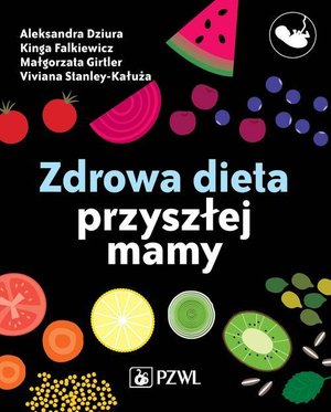 Zdrowa dieta przyszłej mamy – ebook