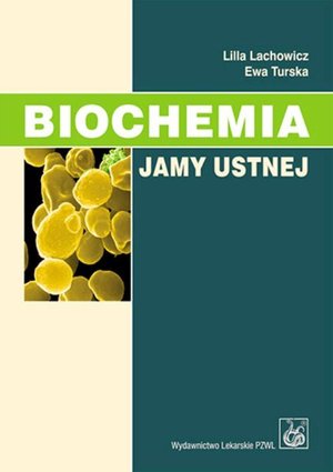 Biochemia jamy ustnej – ebook
