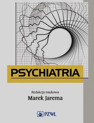 Psychiatria: Podręcznik dla studentów medycyny – ebook