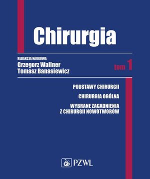 Chirurgia. Tom 1 – ebook