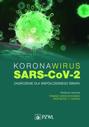Koronawirus SARS-CoV-2 - zagrożenie dla współczesnego świata – ebook