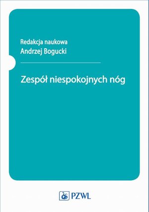 Zespół niespokojnych nóg – ebook