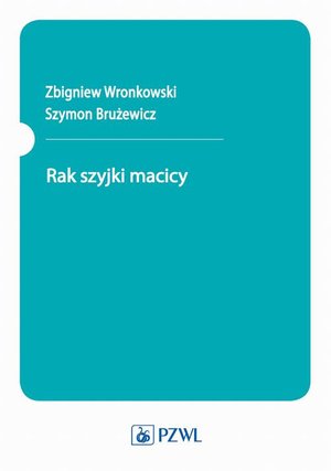 Rak szyjki macicy – ebook