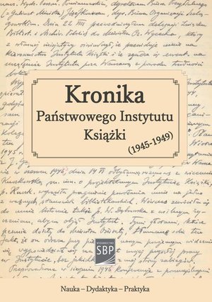 Kronika Państwowego Instytutu Książki (1945-1949) – ebook