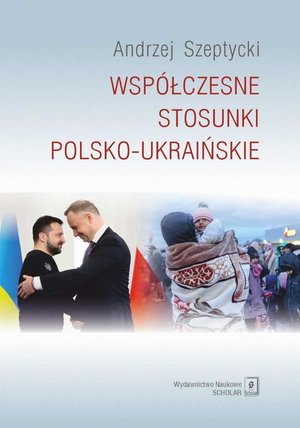 Współczesne stosunki polsko-ukraińskie – ebook