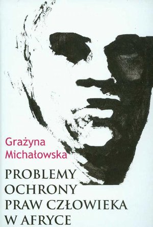 Problemy ochrony praw człowieka w Afryce – ebook