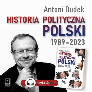 Historia polityczna Polski 1989-2023 – audiobook