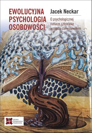 Ewolucyjna psychologia osobowości. O naturze człowieka w ujęciu darwinowskim – ebook