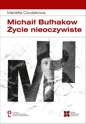 Michaił Bułhakow Życie nieoczywiste – ebook