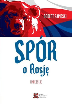 Spór o Rosję i inne eseje – ebook