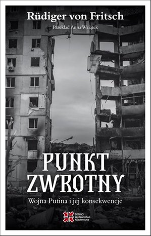 Punkt zwrotny. Wojna Putina i jej konsekwencje – ebook