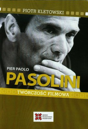 Pier Paolo Pasolini Twórczość filmowa – ebook