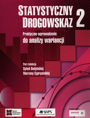 Statystyczny drogowskaz 2: Praktyczne wprowadzenie do analizy wariancji – ebook