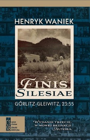 Finis Silesiae. Görlitz - Gleiwitz, 23:55 – ebook