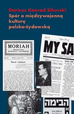 Spór o międzywojenną kulturę polsko żydowską Przypadek Romana Brandstaettera – ebook
