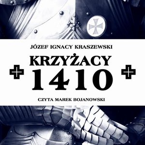 Krzyżacy 1410 – audiobook