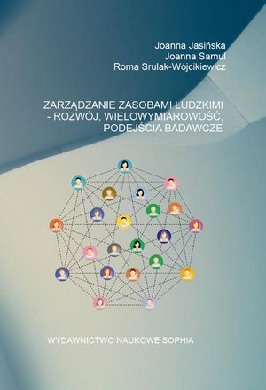 Zarządzanie zasobami ludzkimi - Rozwój, wielowymiarowość, podejścia badawcze – ebook