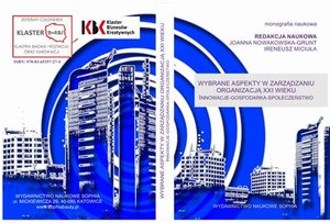 Wybrane aspekty w zarządzaniu organizacją XXI wieku Innowacje - Gospodarka - Społeczeństwo – ebook