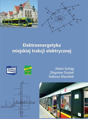 Elektroenergetyka miejskiej trakcji elektrycznej – ebook