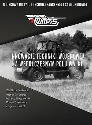 Innowacje techniki wojskowej na współczesnym polu walki – ebook