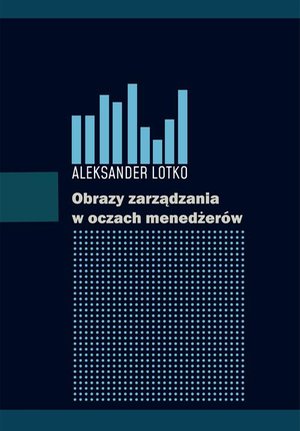 Obrazy zarządzania w oczach menedżerów – ebook