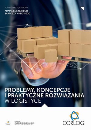 Problemy, koncepcje i praktyczne rozwiązania w logistyce – ebook