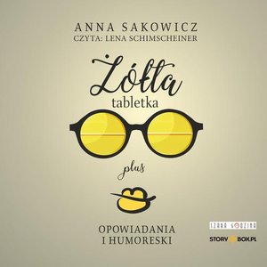 Żółta tabletka plus. Opowiadania i humoreski – audiobook