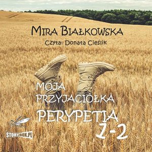 Moja przyjaciółka Perypetia. Tomy 1 i 2 – audiobook