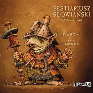 Bestiariusz słowiański. Część 2. Rzecz o biziach, kadukach i samojadkach – audiobook