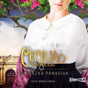 Na Podlasiu. Tom 2. Cecylia – audiobook
