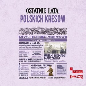 Ostatnie lata polskich Kresów – audiobook