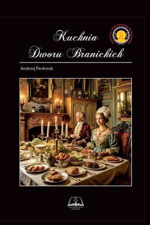 Kuchnia Dworu Branickich – ebook