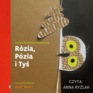 Rózia, Pózia i Tyś – audiobook