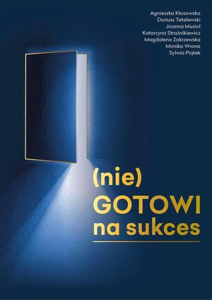 (nie)GOTOWI na Sukces – ebook