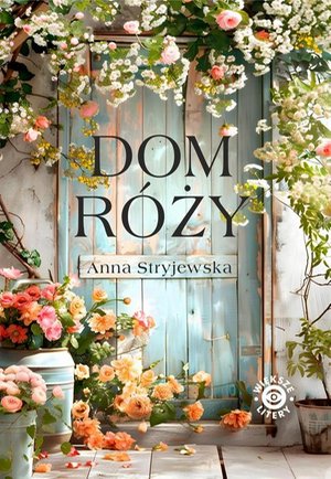 Dom Róży – ebook