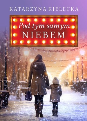 Pod tym samym niebem – ebook