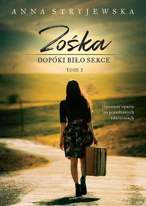 Zośka. Dopóki biło serce – ebook